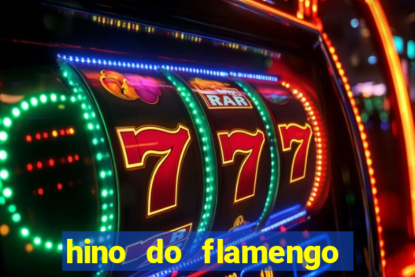 hino do flamengo para toque de celular